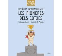 Chicas STEAM - Historias inspiradoras de las pioneras de los coches - Infantil ilustrado