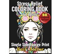 Noir Atelier Gothic Steampunk Fashion Coloring Book: An Elegant Gothic Escape Into Steampunk Fantasy.