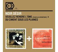 Noir Désir - 2 for 1: Veuillez Rendre l'Ame / du Ciment Sous les Plaines