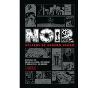 Noir: Relatos de género negro