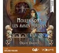 Noires Sont Les Âmes Perdues