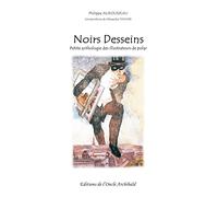 Noirs desseins : petite anthologie des illustrateurs de polar
