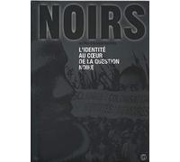 Noirs - L'identité au coeur de la question noire [Francia] [DVD]