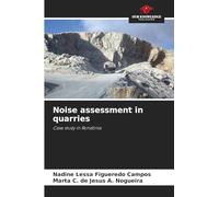 Noise assessment in quarries: Case study in Rondônia