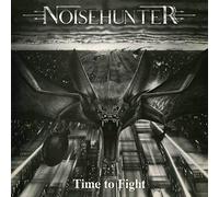 Noisehunter - Time To Fight [Vinilo]