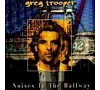 Noises in the Hallway by Greg Trooper (1996-01-30)