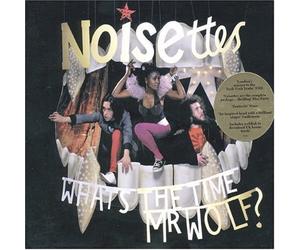 Noisettes - What's the Time Mr Wolf