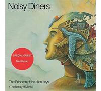 Noisy Diners - The Princess of the Allen Keys (the History of Manto)