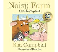 Noisy Farm: 35th Anniversary Edition (Dear Zoo and Friends)