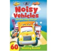 Noisy Vehicles And Other Things That Go