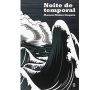 Noite de temporal | Manuel Carlos Núñez Singala