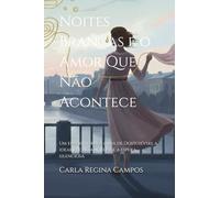 Noites Brancas e o Amor Que Não Acontece: Um ensaio sobre a obra de Dostoiévski, a idealização amorosa e a espera silenciosa