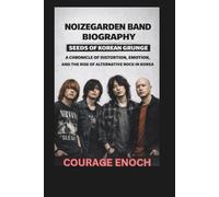 NOIZEGARDEN BAND BIOGRAPHY: Seeds of Korean Grunge A Chronicle of Distortion, Emotion, and the Rise of Alternative Rock in Korea