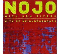 Nojo - City of Neighbourhoods [Us Import]
