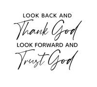 NOK1862 - Calcomanía de vinilo con la mirada hacia atrás y gracias a Dios, mira hacia adelante y confía en Dios, para coches, camiones, furgonetas, paredes, ordenador portátil, negro, 7.2 x 5.5