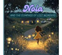 Nola and the compass of lost wonders.