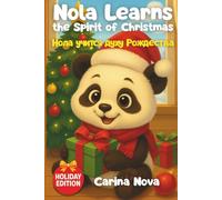 Nola Learns the Spirit of Christmas: Нола учится духу Рождества - Bilingual Children’s Book (English-Russian), Bedtime Story for Kids Ages 2-5 (Nola ... Learning Bilingual English-Russian Series)