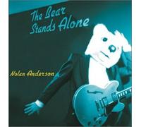 Nolan Anderson - The Bear Stands Alone