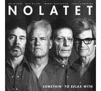 Nolatet - Somethin' To Relax With [Vinilo]