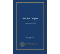 Noli me Tangere: Stück in Zwei Teillen
