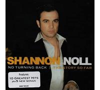 Noll Shannon - No Turning Back: the Story So Far