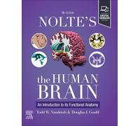 Nolte's The Human Brain: An Introduction to its Functional Anatomy