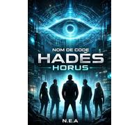 Nom de code Hadès: Horus (Hadès continuum)