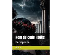Nom de code Hadès: Persephone (Hadès continuum)