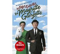 Nom d'une pipe ! – Las locas investigaciones de Magritte y Georgette – Éditions Robert Laffont