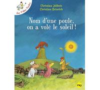 Nom d'une poule, on à volé le soleil! Per la Scuola elementare: 4