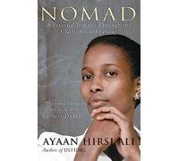 Nomad: A Personal Journey Through the Clash of Civilizations