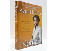 Nomad: From Islam to America: A Personal Journey Through the Clash of Civilizations
