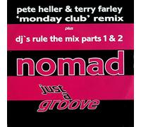 Nomad - Just A Groove (Remixes) [Vinyl Single]