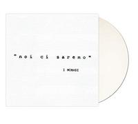 Nomadi I - Noi Ci Saremo (180 Gr, Vinile Bianco Limited Edt. Numerato)