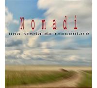 Nomadi I - Una Storia Da Raccontare (Esclusiva Discoteca Laziale) (Limited Edt.) [Vinilo]
