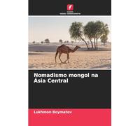Nomadismo mongol na Ásia Central