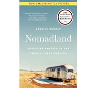 Nomadland: Surviving America in the Twenty-First Century