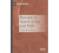 Nomads: In Search of the Lost Path