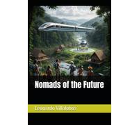 Nomads of the Future