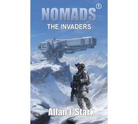 NOMADS: The Invaders (NOMADS / NOMADS-LEGACY / NOMADS-SCAVENGERS / NOMADS-Aseera (English))