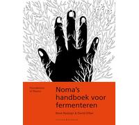 Noma's handboek voor fermenteren: Foundations of flavour (Culinair)