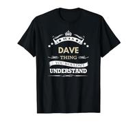 Nombre de Dave - Es una Cosa de Dave Que no harías Camiseta gráfica económica, Hombre, Negro, L