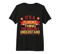 Nombre de Florencia, Regalo Divertido para Florencia Camiseta Premium