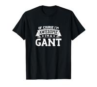 Nombre de Gant - por Supuesto Que Soy Impresionante! Camiseta gráfica económica