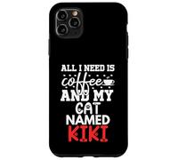 Nombre de Gato Kiki Gifts All I Need Is Coffee Cat Named Kiki Carcasa para iPhone 11 Pro MAX