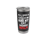 Nombre de gato Nala Gifts All I Need Is Coffee Cat Named Nala Vaso térmico de acero inoxidable de doble pared