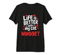 Nombre de Gato Nugget La Vida es Mejor con mi Pepita de Gato Camiseta Premium