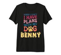 Nombre de Perro Benny Regalo Personalizado Busy with My Dog Benny Camiseta Premium