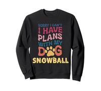 Nombre de Perro Bola de Nieve Regalo Personalizado Busy with My Dog Sudadera