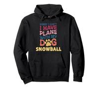 Nombre de Perro Bola de Nieve Regalo Personalizado Busy with My Dog Sudadera con Capucha